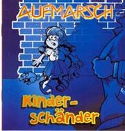 Aufmarsch, Kinderschänder, o. A. 1999