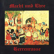 Macht &amp; Ehre: Herrenrasse. O. A. 1997 (indiziert am 27.03.97)