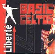 Basic Celtos: Liberté. O. A. 1999