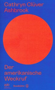 Der amerikanische Weckruf
