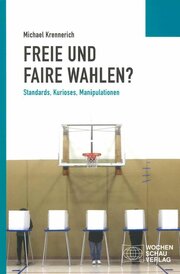 Cover Freie und faire Wahlen?