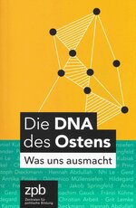 Die DNA des Ostens
