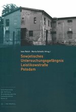 Cover Sowjetisches Untersuchungsgefängnis Leistikowstraße Potsdam
