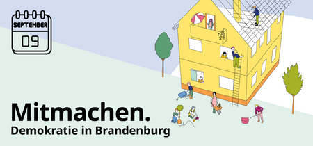 Ausstellungseröffnung am 9. September Mitmachen. Demokratie in Brandenburg
