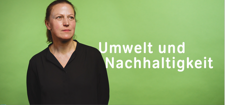 Anna Maria Häring über Umwelt und Nachhaltigkeit