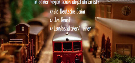 Wer entscheidet, ob der Zug in deiner Region abgefahren ist?