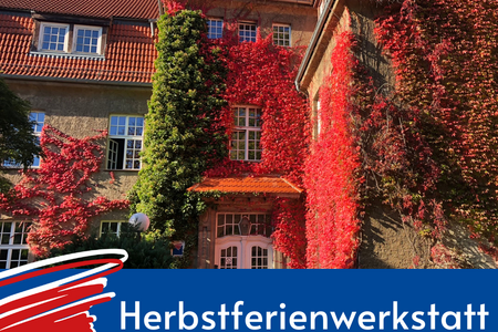 Herbstferienwerkstatt 2023