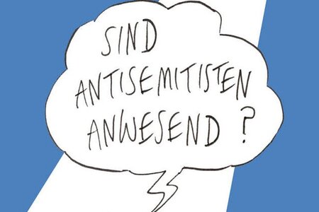 Ausschnitt vom Buchcover Sind Antisemitisten anwesend? Ausschnitt vom Buchcover Sind Antisemitisten anwesend?