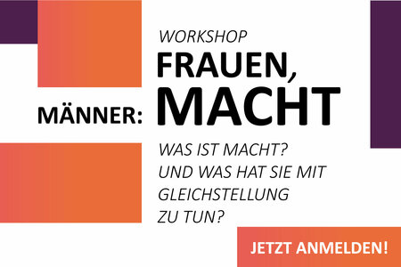 Anzeige zu Workshop "Frauen, Männer: Macht"