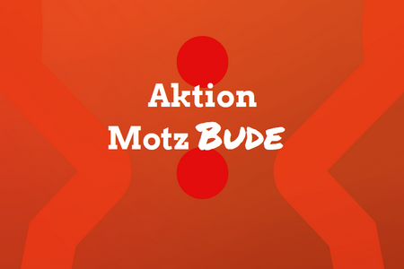 Screenshot der Aktionsseite "Motzbude"