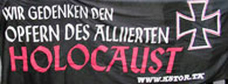 Plakat der im März 2005 verbotenen 'Kameradschaft Tor' (Berlin): Wir gedenken den Opfern des alliierten Holocaust