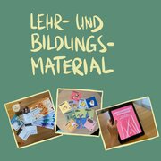 Auf grünem Untergrund steht "Lehr- und Bildungsmaterial". Darunter drei Bilder von den Bildungsmaterialien der Landeszentrale.