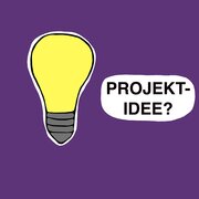 Eine gemalte Glühbirne. Daneben steht: "Projekteidee?".