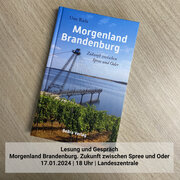Das Buch "Morgenland Brandenburg. Zukunft zwischen Spree und Oder" liegt auf einem Tisch. 