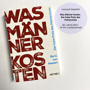 Das Buch "Was Männer kosten", daneben der Hinweis auf die Lesung am 28.02.2024 um 18 Uhr in der Landeszentrale.
