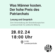 Ein Kalenderblatt. Darauf steht der Hinweis auf die Veranstaltung " Was Männer kosten. Der hohe Preis des Patriarchats" am 28.02.2024 um 18 Uhr in der Landeszentrale.
