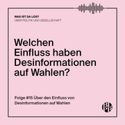 Auf einer Kachel steht die Frage "Welchen Einfluss haben Desinformationen auf Wahlen?"