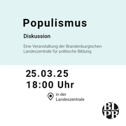 Eine Kalenderkachel. Darauf der Hinweis auf die Veranstaltung "Populismus" am 25.03.2025 um 18 Uhr in der Landeszentrale.