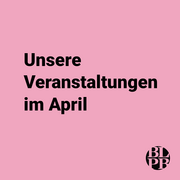 Auf einer bunten Kachel steht: "Unsere Veranstaltungen im April"