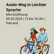 Auf einer Kachel der Hinweis auf die Mini-Eröffnung des Arado-Wegs in Leichter Sprache am 05.05.2025 von 12 bis 16 Uhr.