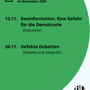 Eine Kachel mit Informationen zu den Veranstaltungen der Landeszentrale im November. 12.11.2025, 18 Uhr: Desinformation. Eine Gefahr für die Demokratie. 26.11.2025: Defekte Debatten. 