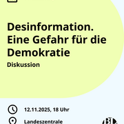Eine Kalenderkachel. Darauf der Hinweis auf die Veranstaltung "Desinformation. Eine Gefahr für die Demokratie", die am 12.11.2025 um 18 Uhr in der Landeszentrale stattfindet.