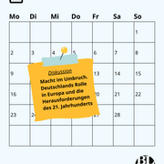  Ein Kalenderblatt des Monats Februar. An den 4.2.2026 ist ein Zettel mit dem Hinweis auf die Veranstaltung "Macht im Umbruch. Deutschlands Rolle in Europa und die Herausforderungen des 21. Jahrhunderts" in des Landeszentrale angepinnt.