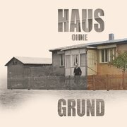 Haus ohne Grund