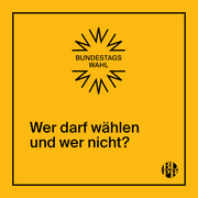 Auf einen Kachel steht die Frage "Wer darf wählen und wer nicht?"