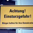 Achtung Einsturzgefahr! Bürger haften für ihre Demokratie