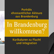 Einladungskarte zur Ausstellung "In Brandenburg willkommen"