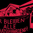 Illustration der linken Szene. Menschen hinter einem Tranparent mit der Aufschrift "Wir bleiben alle staatsgefährdend"