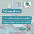 Onlineworkshop ErinnerungsZeit