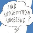 Ausschnitt vom Buchcover Sind Antisemitisten anwesend?