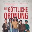 Das Bild zeigt die Überschrigt "Die göttliche Ordnung". Fünf Frauen gehen mit entschlossenem Blick in Richtung Kamera. 