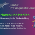 Praxisqualifizierung: Moves und Medien – Bewegung in der Medienbildung