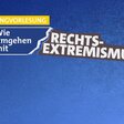 Wie umgehen mit dem Rechtsextremismus