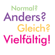 Normal? Anders? Gleich? Vielfältig! 