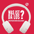 Podcast "Was ist denn hier los?"