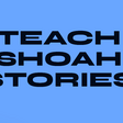 Textkachel "Teach Shoa Storys"