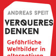 Verqueres Denken. Ausschnitt aus dem Buchcover
